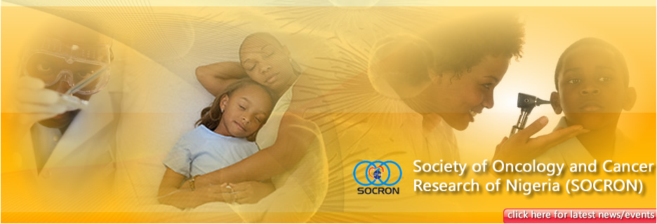 Society of Oncology and Cancer Research of Nigeria (SOCRON) Society of Oncology and Cancer Research of Nigeria (SOCRON)